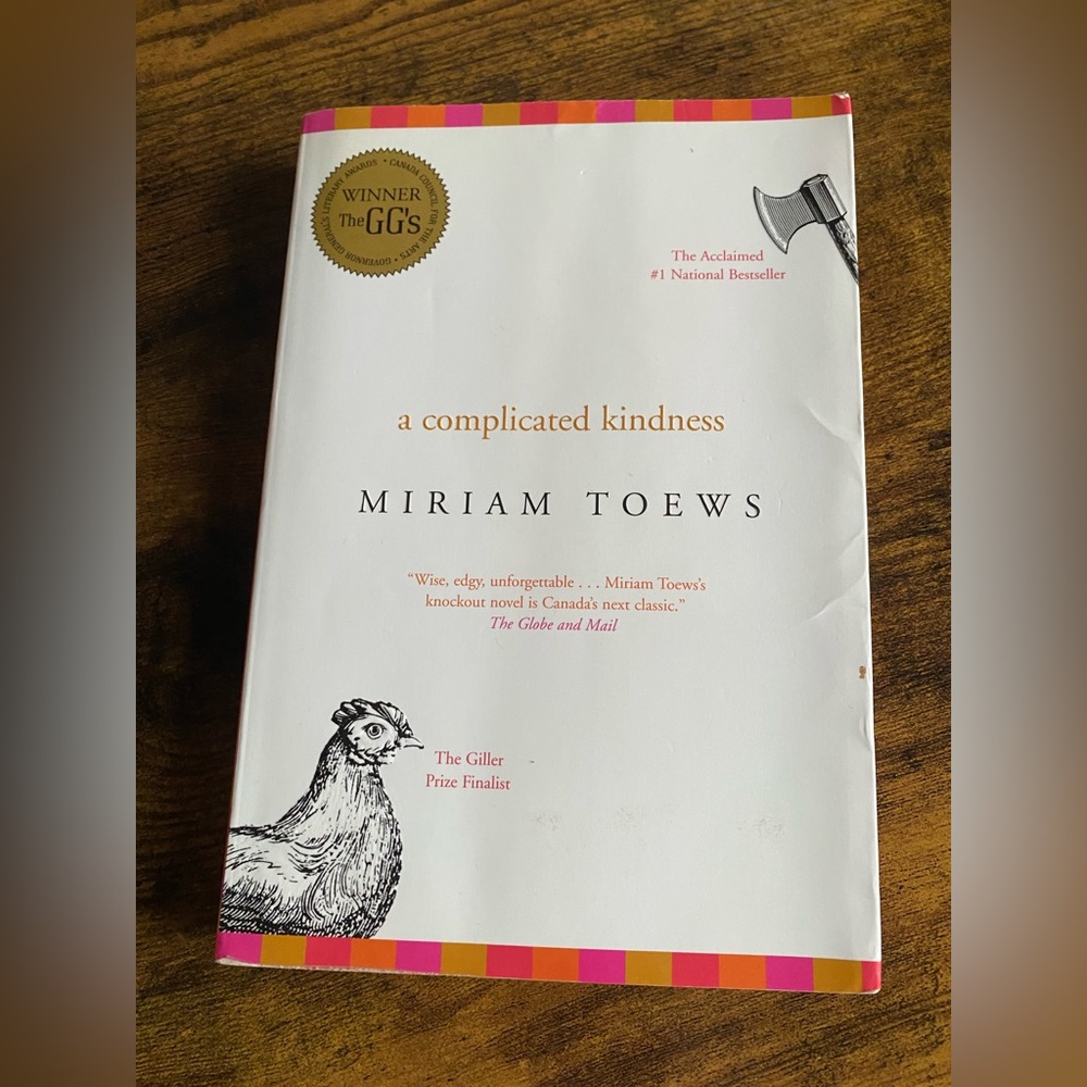 ***Buy One Get One Free*** 
- A Complicated Kindness Miriam Toews